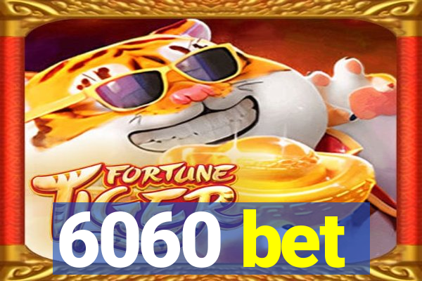 6060 bet